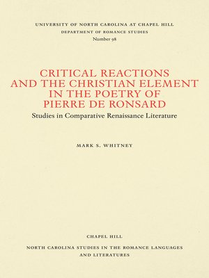 cover image of Critical Reactions and the Christian Element in the Poetry of Pierre de Ronsard